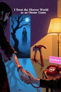 I Treat the Horror World as an Otome Game