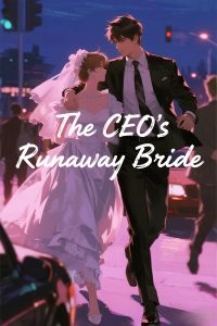 The CEO’s Runaway Bride​