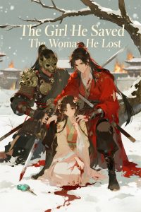 The Girl He Saved, The Woman He Lost