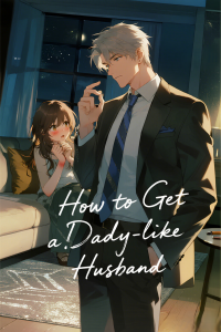 How to Get a Daddy-like Husband