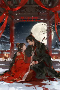 He Is My Moon, I Am His Shadow