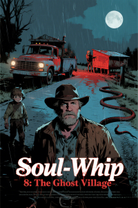 Soul-Whip 8: The Ghost Village