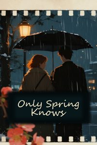 Only Spring Knows