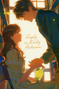 A Reply in Early Autumn