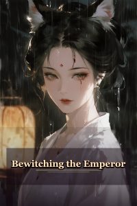 Bewitching the Emperor