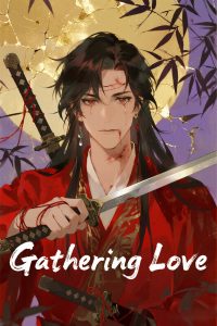 Gathering Love