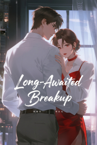 Long-Awaited Breakup