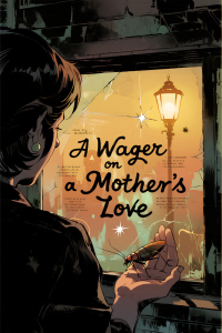 A Wager on a Mother's Love